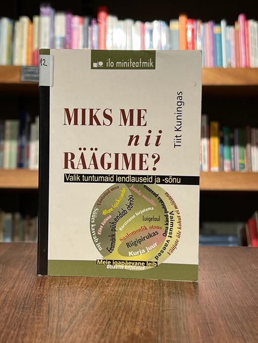 Miks me nii räägime?