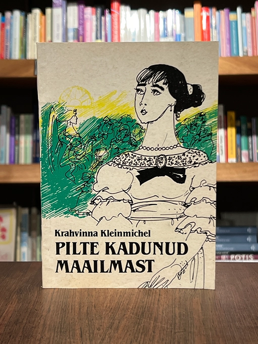 Pilte kadunud maailmast