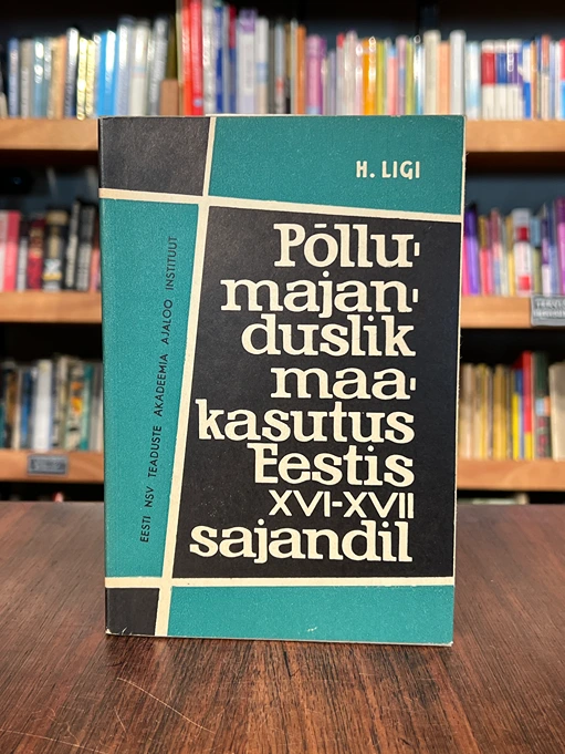 Põllumajanduslik maakasutus Eestis XVI-XVII sajandil