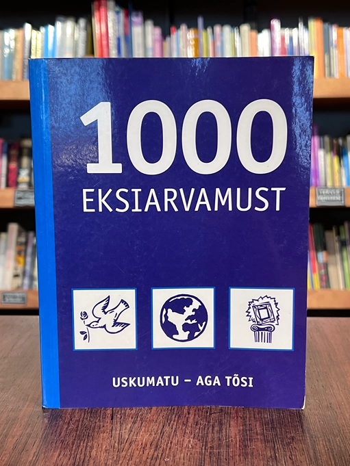 1000 eksiarvamust