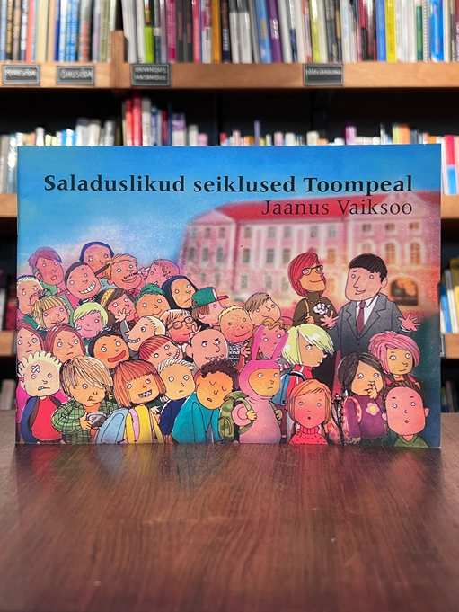 Saladuslikud seiklused Toompeal