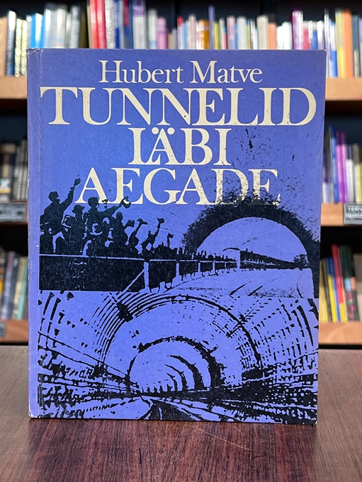 Tunnelid läbi aegade