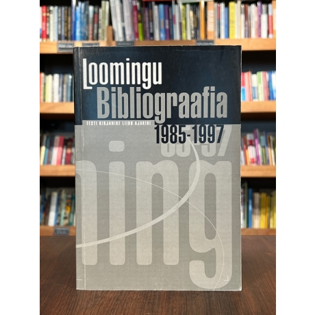 Loomingu bibliograafia 1985-1997