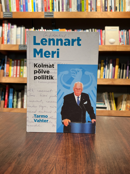 Lennart Meri: kolmat põlve poliitik