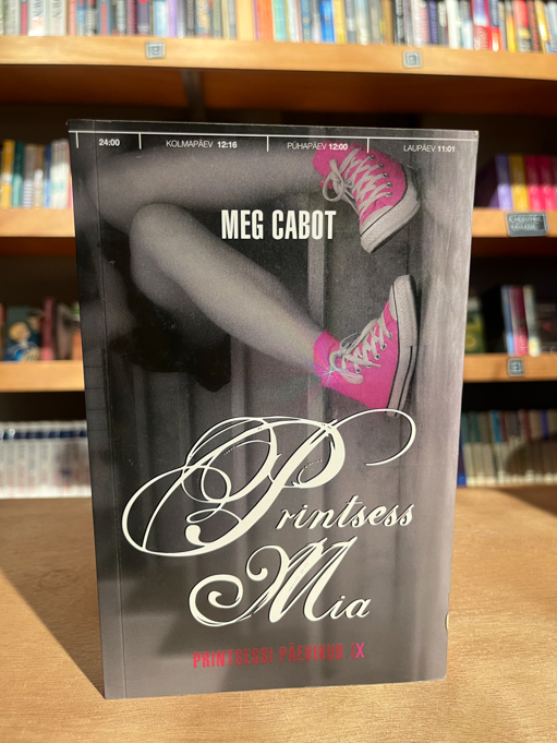 Meg Cabot "Printsessi päevikud IX. Printsess Mia"
