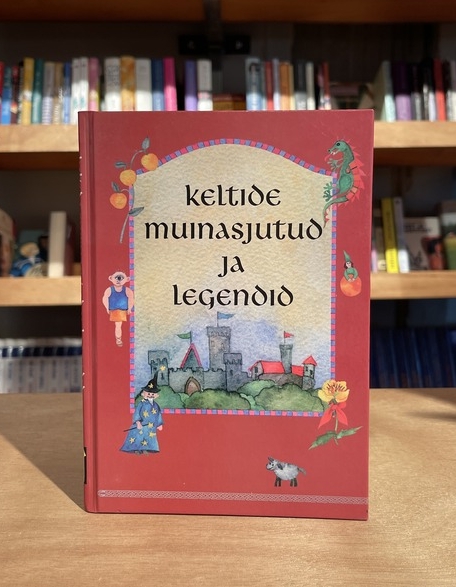 Keltide muinasjutud ja legendid