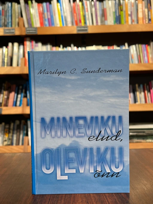 Mineviku elud, oleviku õnn