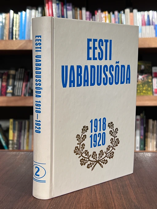 Eesti Vabadussõda 1918-1920 2. osa