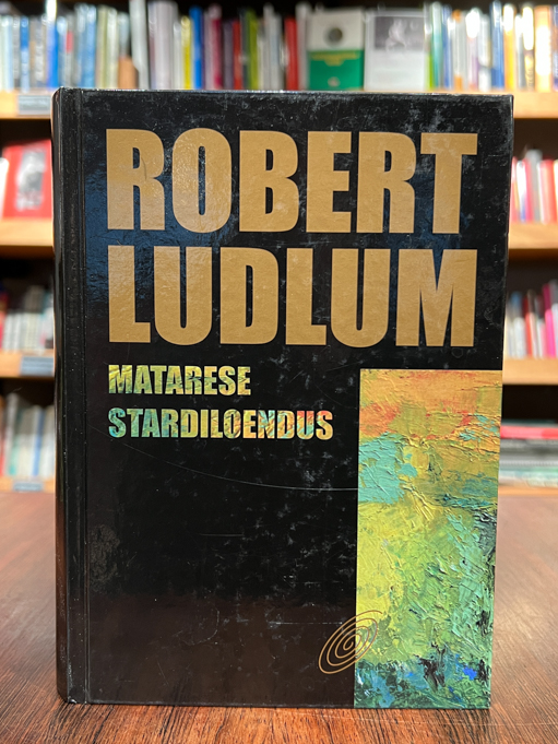 Robert Ludlum "Matarese stardiloendus"