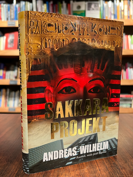 Andreas Wilhelm "Sakkara projekt"