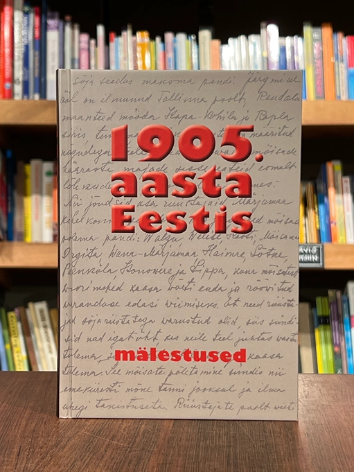 1905. aasta Eestis. Mälestused