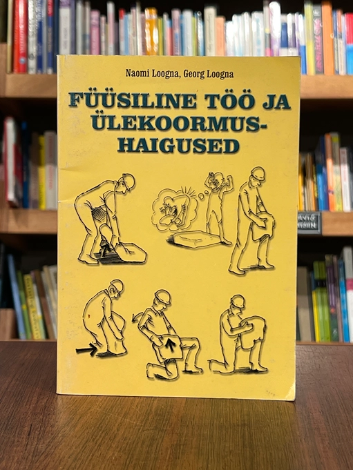 Füüsiline töö ja ülekoormushaigused