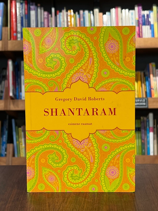 Shantaram. Esimene raamat