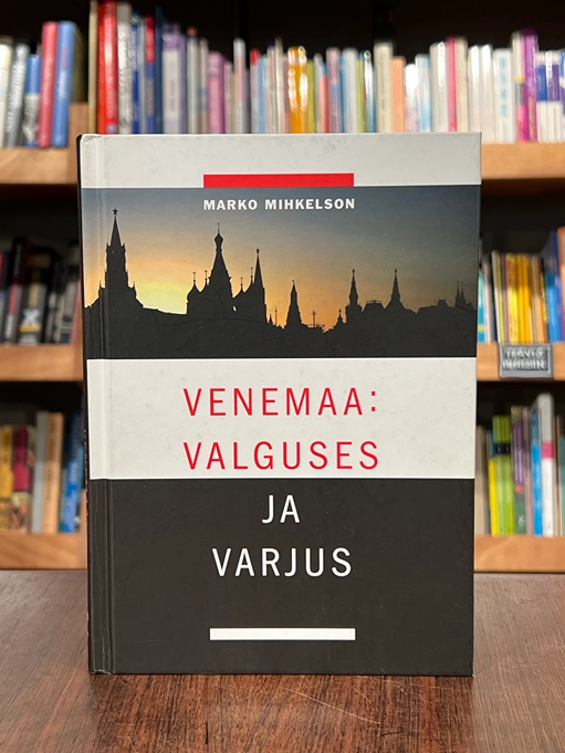 Venemaa: valguses ja varjus