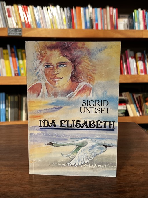 Sigrid Undset "Ida Elisabeth"