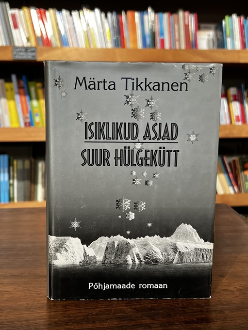 Märta Tikkanen "Isiklikud asjad. Suur hülgekütt"