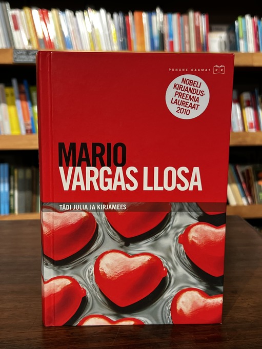 Mario Vargas Llosa "Tädi Julia ja kirjamees"