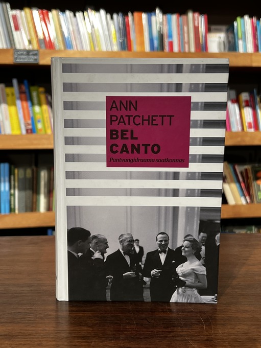 Ann Patchett "Bel Canto"