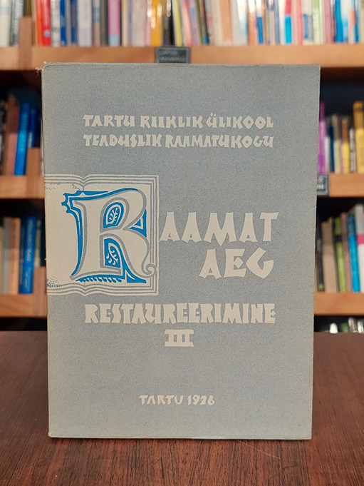 Raamat - aeg - restaureerimine III