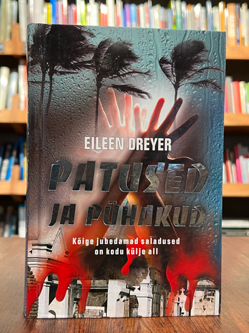 Eileen Dreyer "Patused ja pühakud"