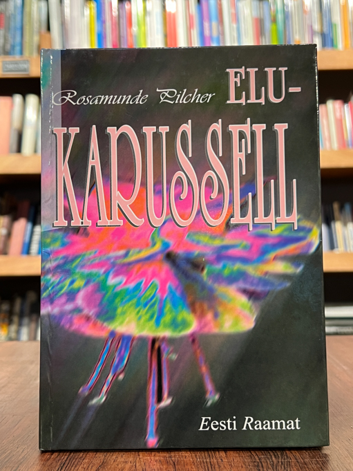 Rosamunde Pilcher "Elukarussell"