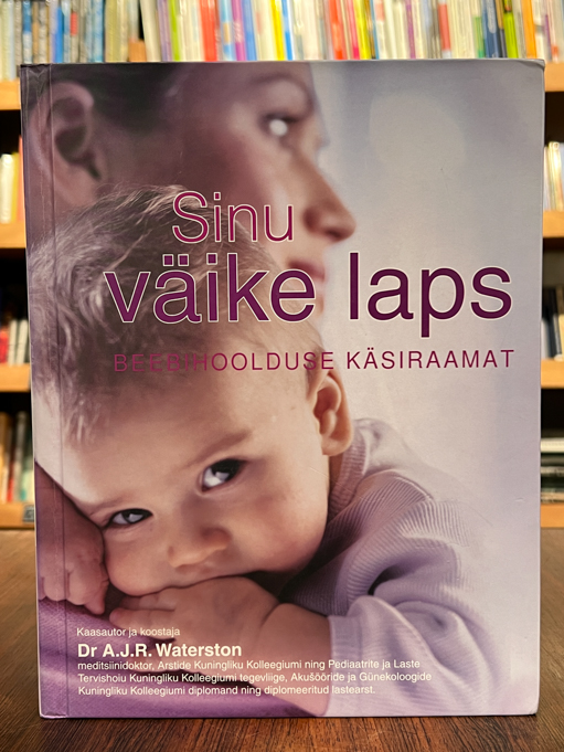 A.J.R Waterston "Sinu väike laps"