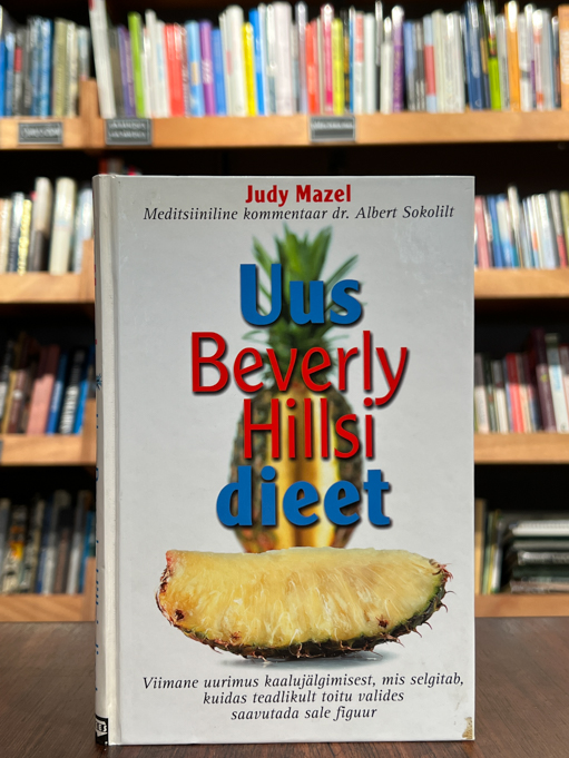 Judy Mazel "Uus Beverly Hillsi dieet"