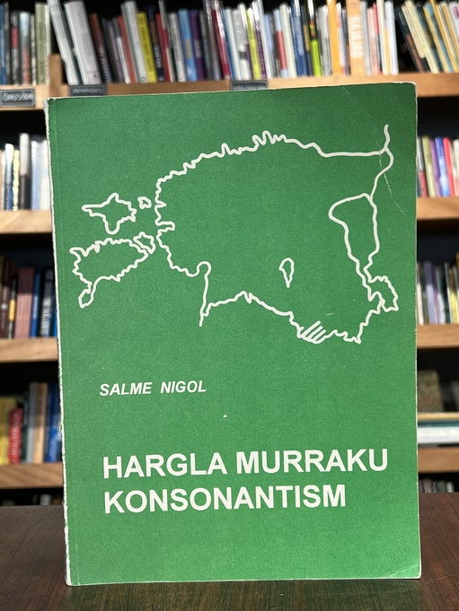 Salme Nigol "Hargla murraku konsonantism"