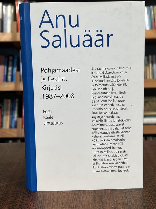 Põhjamaadest ja Eestist. Kirjutisi 1987-2008
