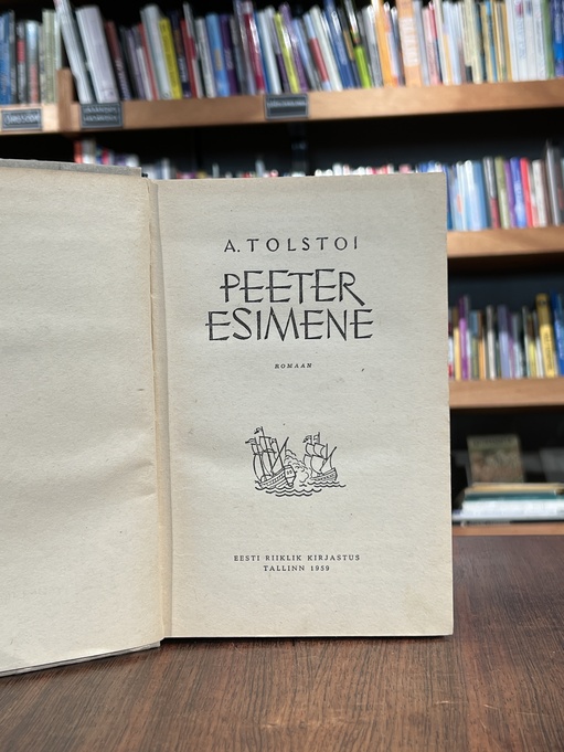 Aleksei Tolstoi ''Peeter esimene''